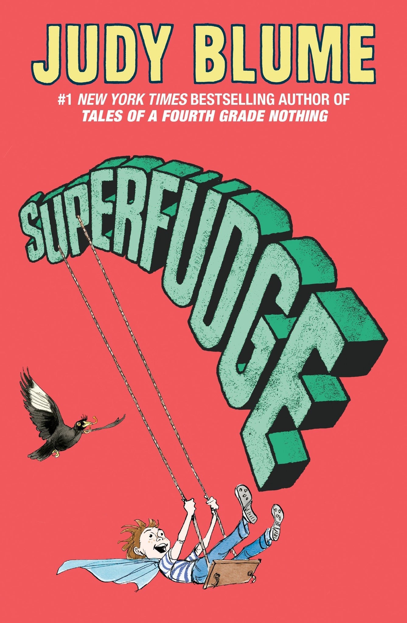 Fudge #3 : Superfudge by Judy Blume