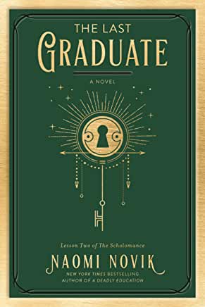 Scholomance #2 : The Last Graduate by Naomi Novik - tpbk