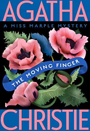 The Moving Finger : A Miss Marple Mystery by Agatha Christie
