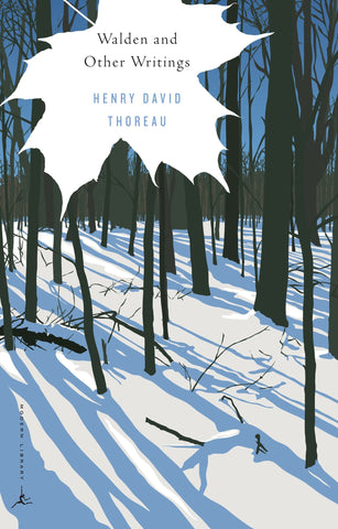 Walden & Other Writings by Henry David Thoreau