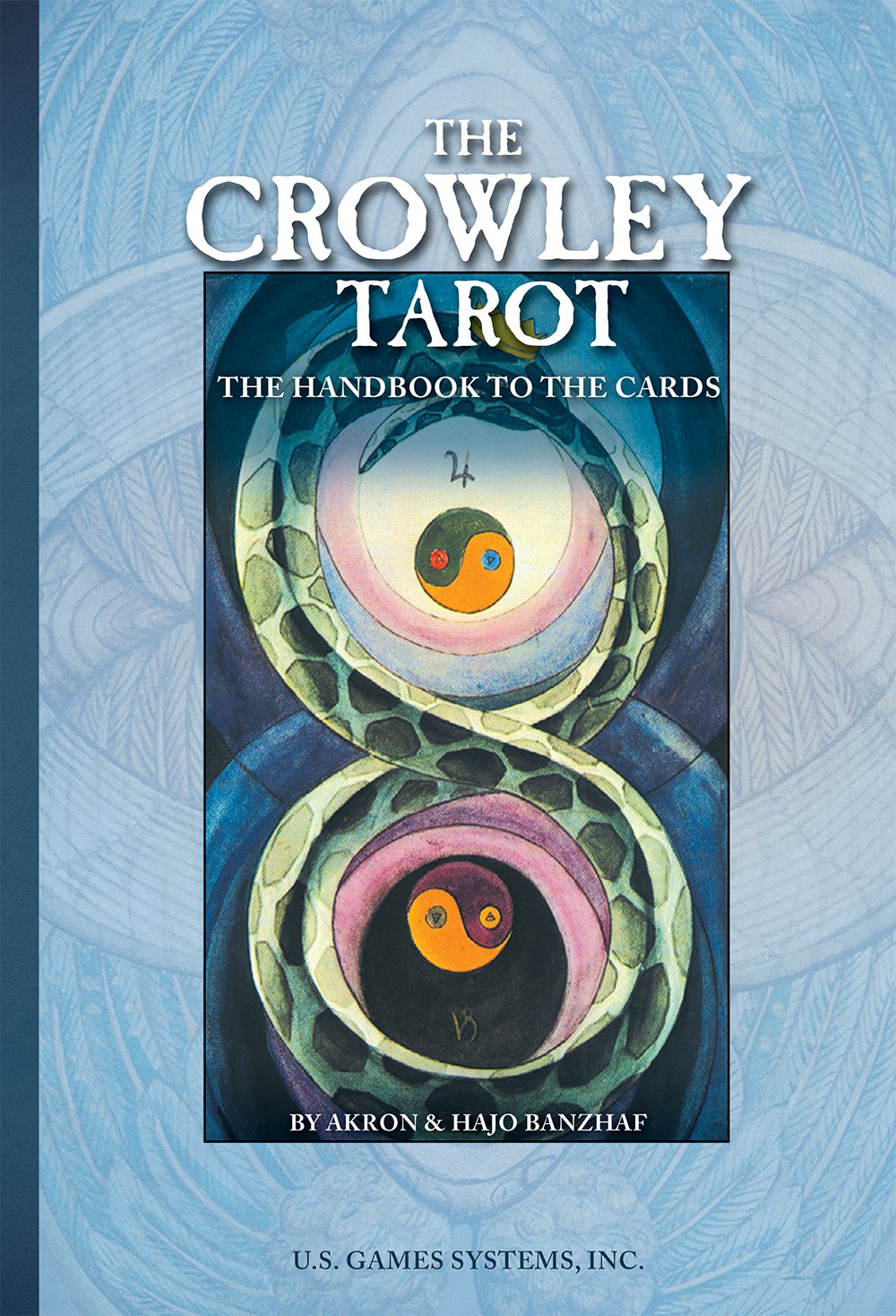 The Crowley Tarot Handbook by Aleister Crowley