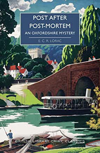 Post After Post-Mortem : An Oxfordshire Mystery by E. C. R. Lorac