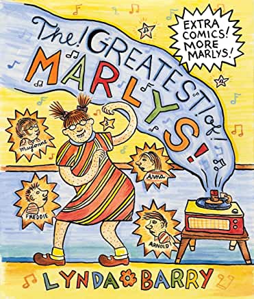 The Greatest of Marlys by Lynda Barry - hardcvr