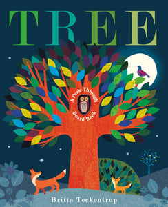 Tree : A Peek-Through Board Book by Britta Teckentrup - boardbk
