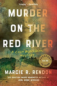 Murder on the Red River by Marcie R. Rendon