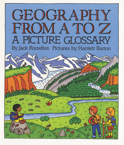 Geography from A to Z : A Picture Glossary by Jack Knowlton - tpbk