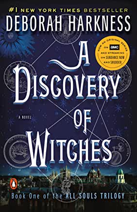 All Souls #1 : A Discovery of Witches by Deborah Harkness