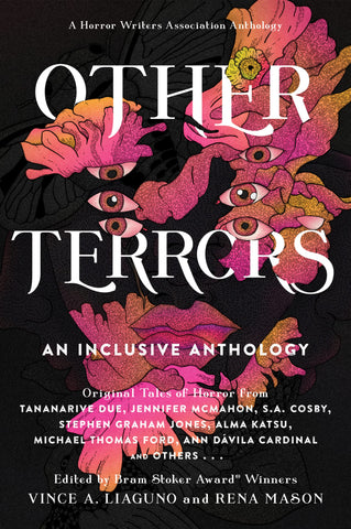 Other Terrors : An Inclusive Anthology by Vince A. Liaguno