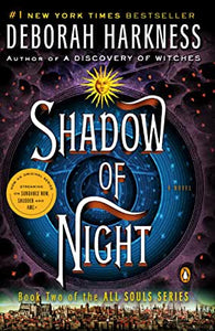All Souls #2 : Shadow of Night by Deborah Harkness