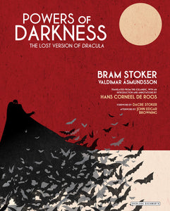 Powers of Darkness: The Lost Version of Dracula by Bram Stoker - hardcvr