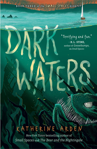 Small Spaces #3 : Dark Waters by Katherine Arden