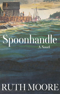 Spoonhandle by Ruth Moore