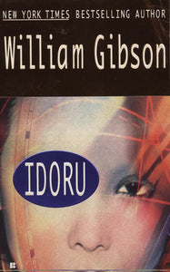 Bridge Trilogy #2 : Idoru by William Gibson - mmpbk