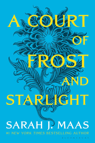 Court of Thorns & Roses #4: A Court of Frost & Starlight by Sarah J. Maas