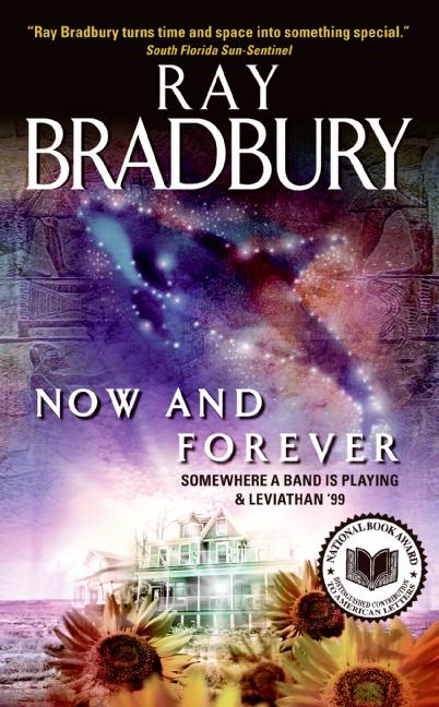 Now & Forever by Ray Bradbury - mmpbk