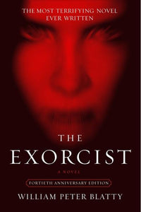 The Exorcist by William Peter Blatty - tradepbk