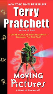 Discworld 10: Moving Pictures by Terry Pratchett