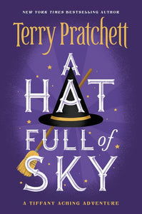 Discworld 32: Tiffany Aching #2: Hat Full of Sky by Terry Pratchett - tpbk