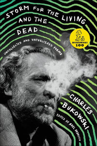Storm for the Living and the Dead by Charles Bukowski - tpbk