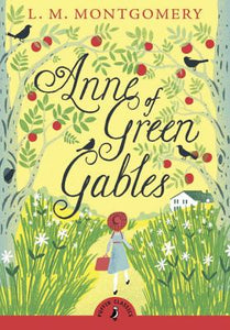 Anne of Green Gables by L. M. Montgomery - tpbk