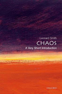 Chaos: A Very Short Introduction by Lenny Smith