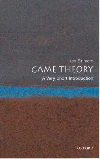 Game Theory: A Very Short Introduction by Ken Binmore