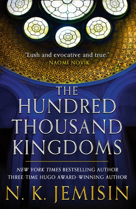 The Inheritance Trilogy #1: The Hundred Thousand Kingdoms by N. K. Jemisin