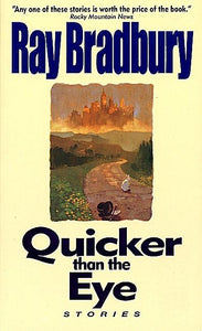 Quicker Than the Eye by Ray Bradbury - mmpbk