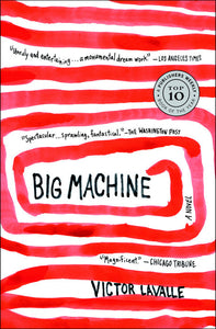 Big Machine by Victor Lavalle