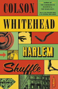 Harlem Shuffle by Colson Whitehead - hardcvr