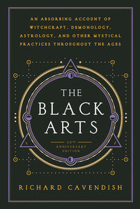 The Black Arts by Richard Cavendish