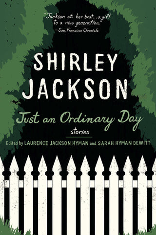 Just an Ordinary Day : Stories by Shirley Jackson