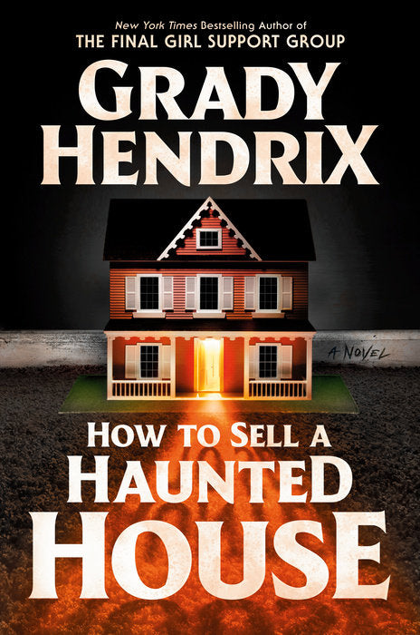 How to Sell a Haunted House by Grady Hendrix - hardcvr
