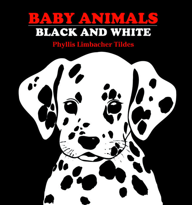 Baby Animals Black & White by Phyllis Limbacher Tildes - boardbk