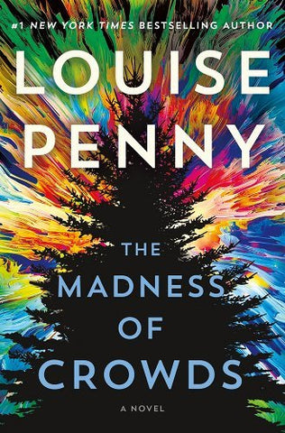 The Madness of Crowds by Louise Penny - hardcvr