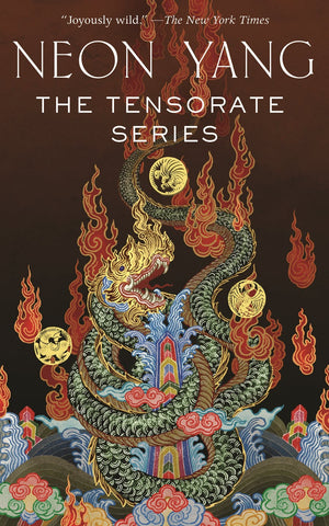 The Tensorate Series: (The Black Tides of Heaven, the Red Threads of Fortune, the Descent of Monsters, the Ascent to Godhood) by Neon Yang