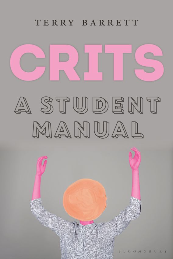 Crits : A Student Manual by Terry Barrett