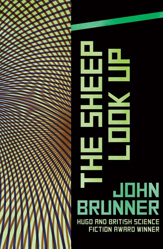 The Sheep Look Up by John Brunner