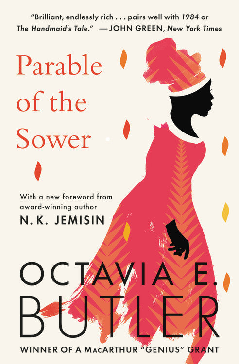 Parable of the Sower by Octavia Butler