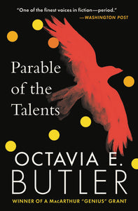 Parable of the Talents by Octavia Butler