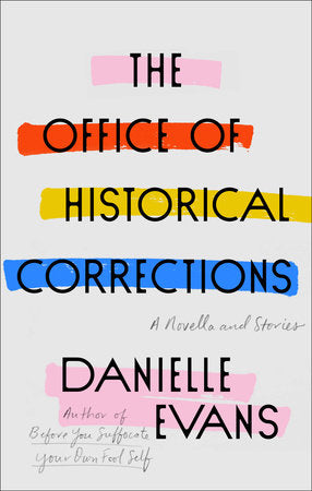 The Office of Historical Corrections by Danielle Evans - hardcvr