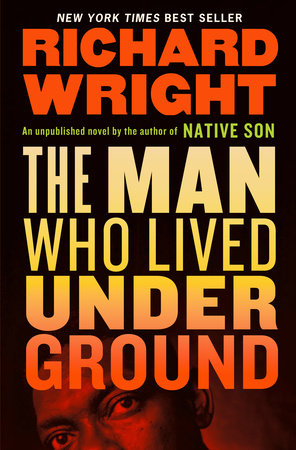 The Man Who Lived Underground by Richard Wright - hardcvr