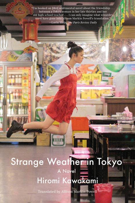 Strange Weather in Tokyo by Hiromi Kawakami - pbk