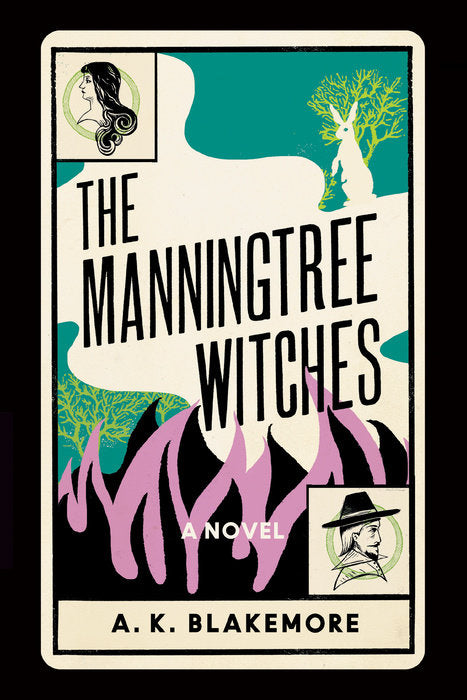 The Manningtree Witches by A.K. Blakemore - hardcvr