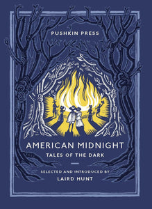 American Midnight : Tales of the Dark ed by Laird Hunt