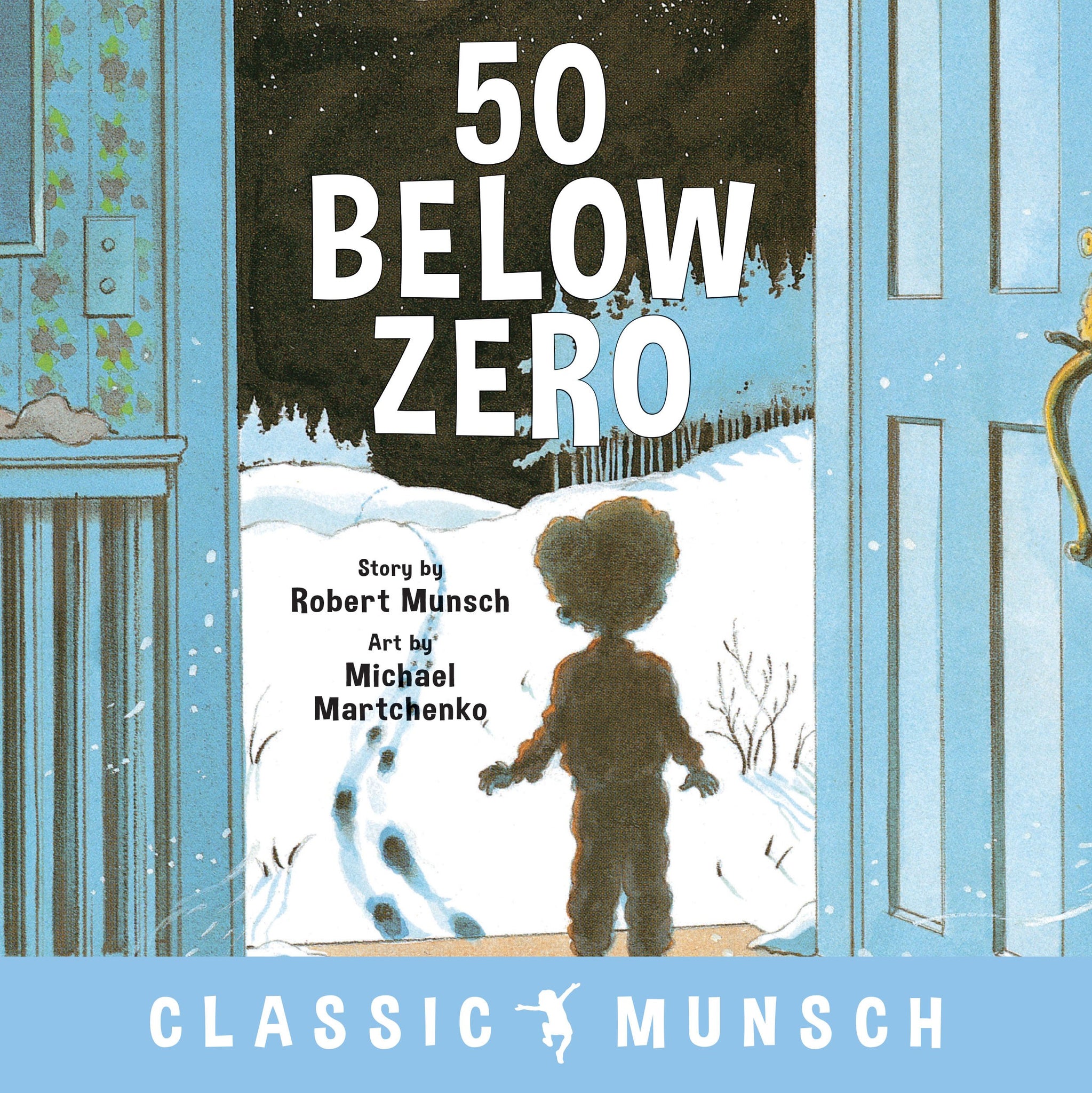 50 Below Zero by Robert Munsch - tpbk
