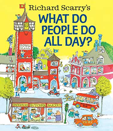 Richard Scarry's What Do People Do All Day? by Richard Scarry - hardcvr