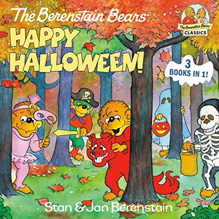 The Berenstain Bears : Happy Halloween! by Jan & Stan Berenstain