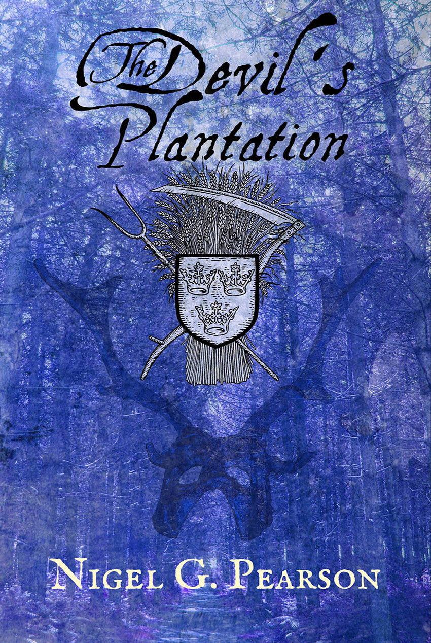 The Devil's Plantation: East Anglian Lore, Witchcraft & Folk-Magic by Nigel G. Pearson