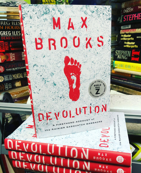 Devolution: A Firsthand Account of the Rainier Sasquatch Massacre by Max Brooks - hardcvr